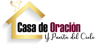 Casa de Oración y Puerta del Cielo